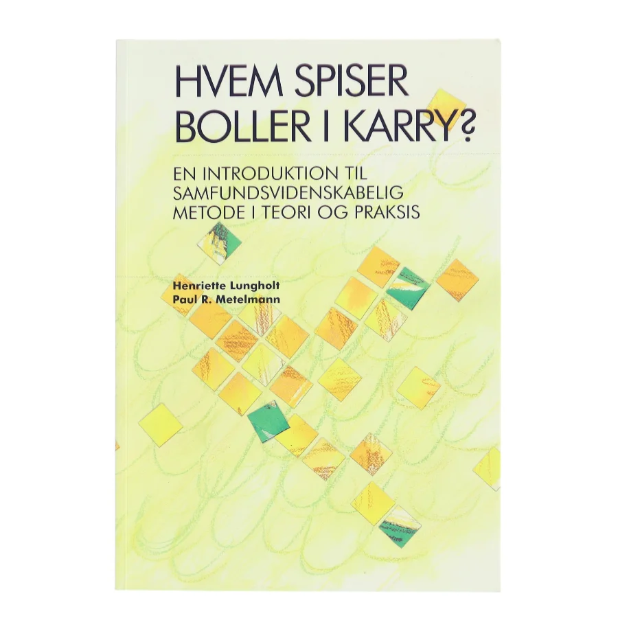 Hvem spiser boller i karry? af Henriette Lungholt (Bog)