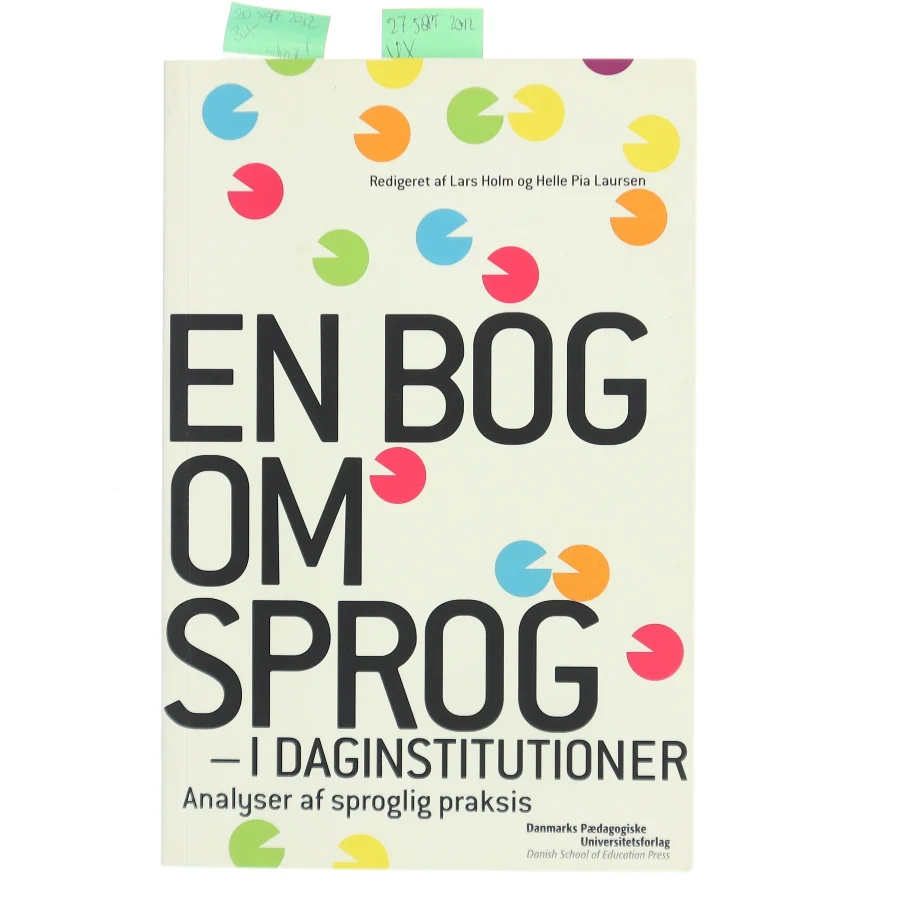 En bog om sprog i daginstitutioner : analyser af sproglig praksis (Bog)