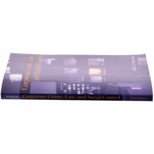 Corporate crime, law, and social control af Sally S. Simpson (Bog)