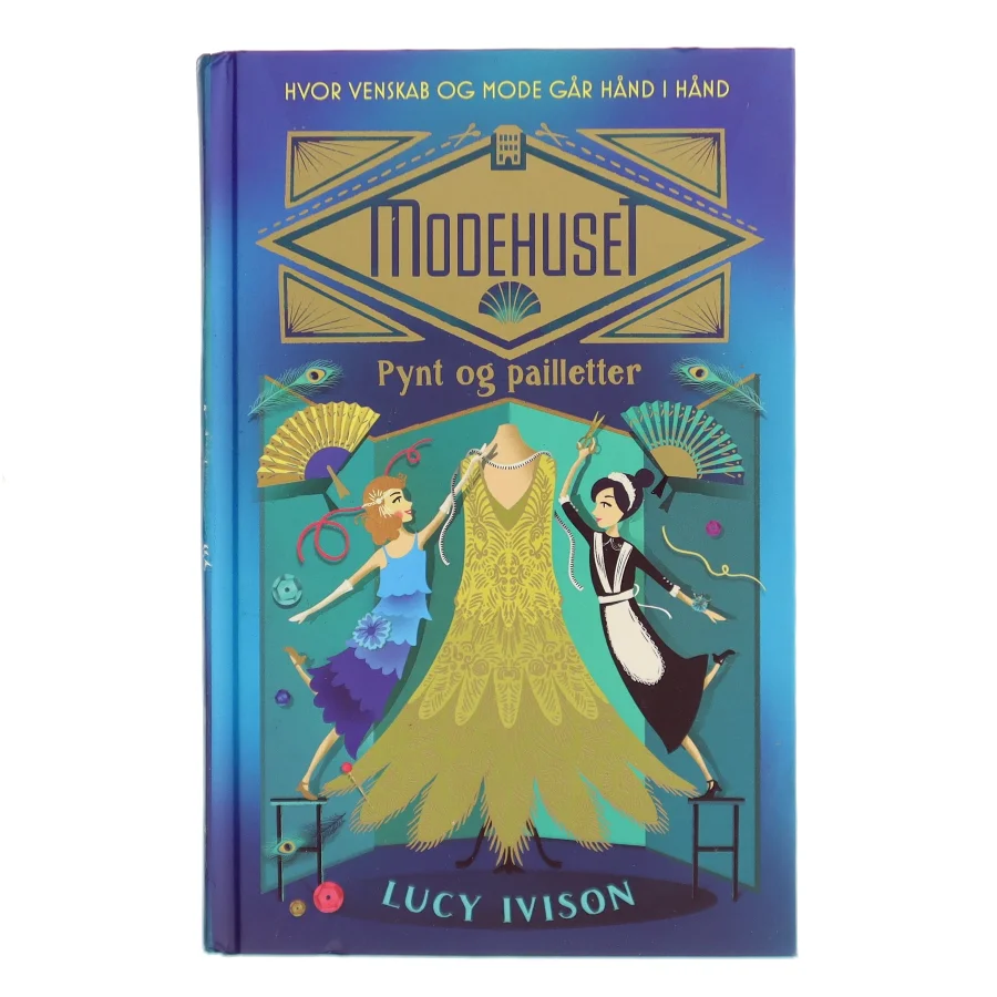Modehuset af Lucy Ivison (Bog)