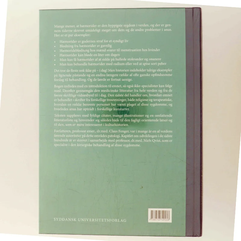 Når enden er god - : historien om anus, hæmoriderne og andet dernedefra af Claus Fenger (Bog)