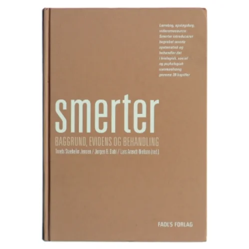 Smerter : baggrund, evidens og behandling (Bog)