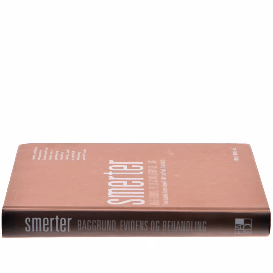 Smerter : baggrund, evidens og behandling (Bog)