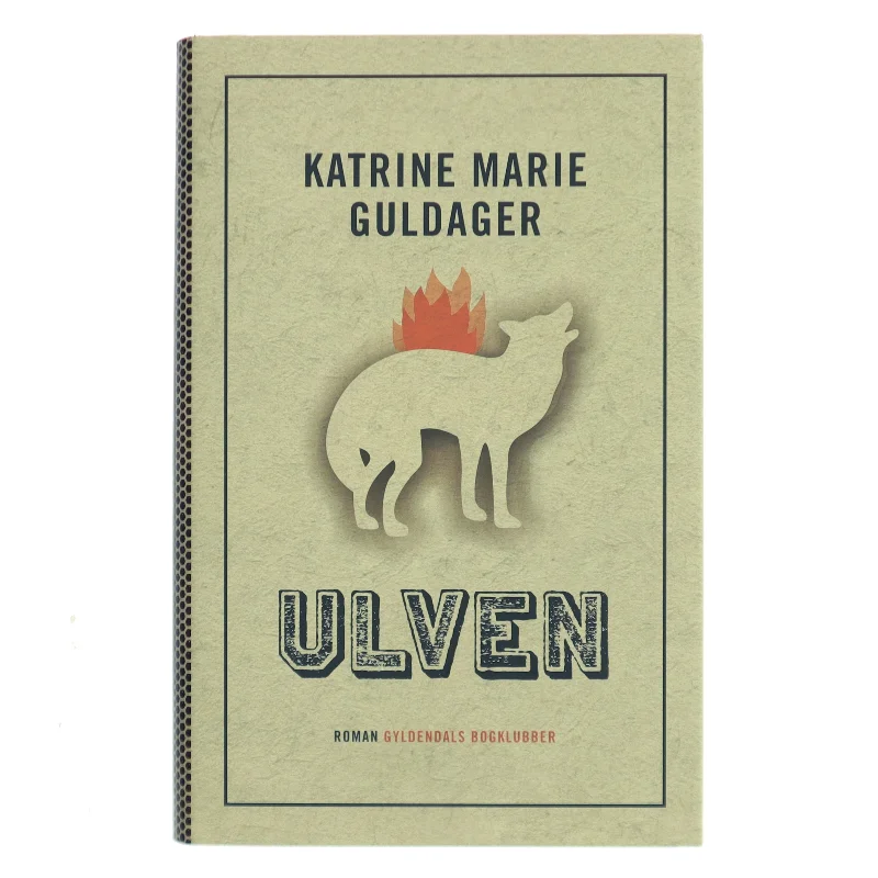 Ulven af Katrine Marie Guldager (Bog)