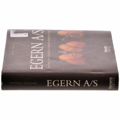 Egern A/S : en fabel om lederskab gennem storytelling af Stephen Denning (Bog)