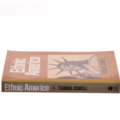 Ethnic America af Thomas Sowell (Bog)