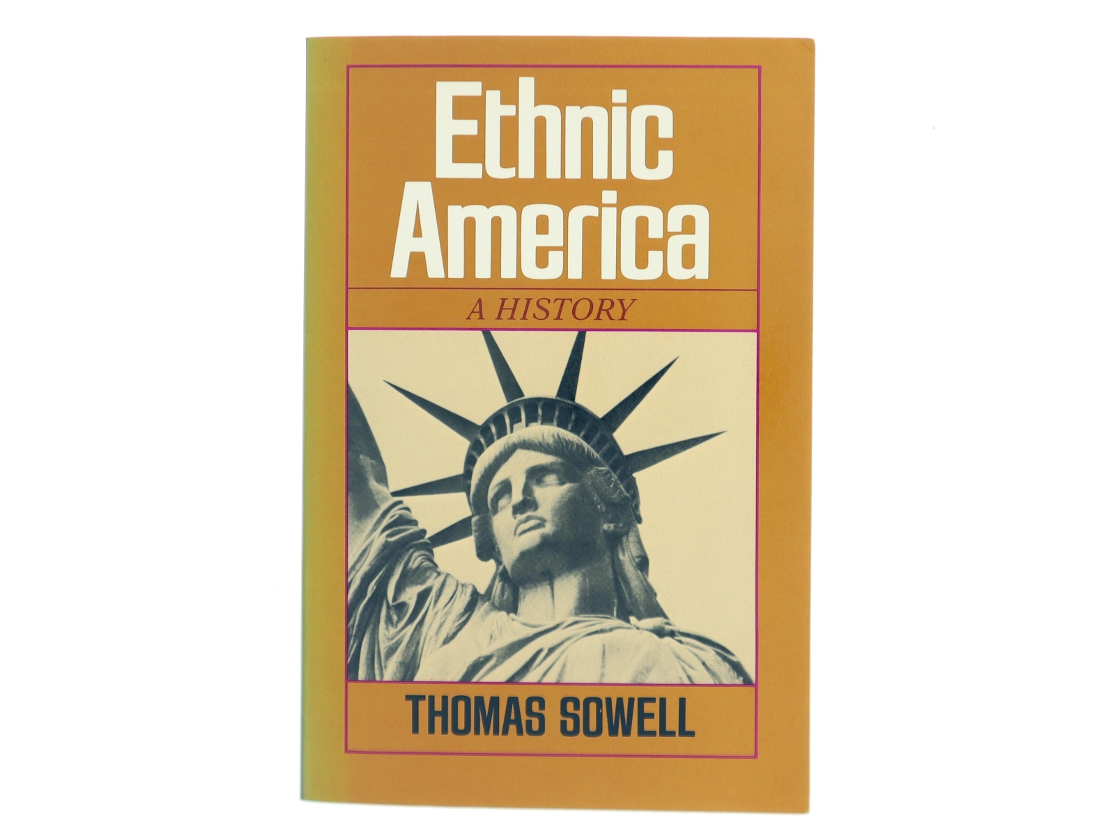 Ethnic America af Thomas Sowell (Bog)