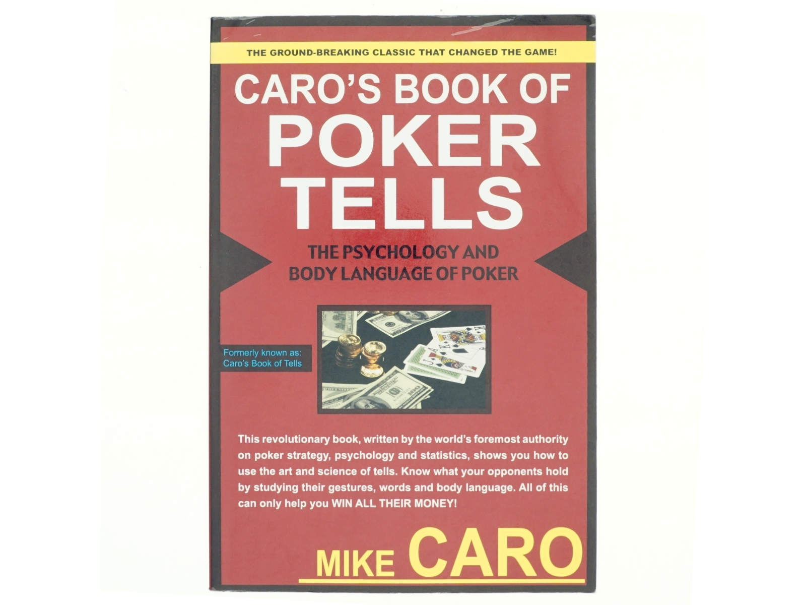 Caro's book of poker tells : the psychology and body language of poker af Mike Caro (Bog)