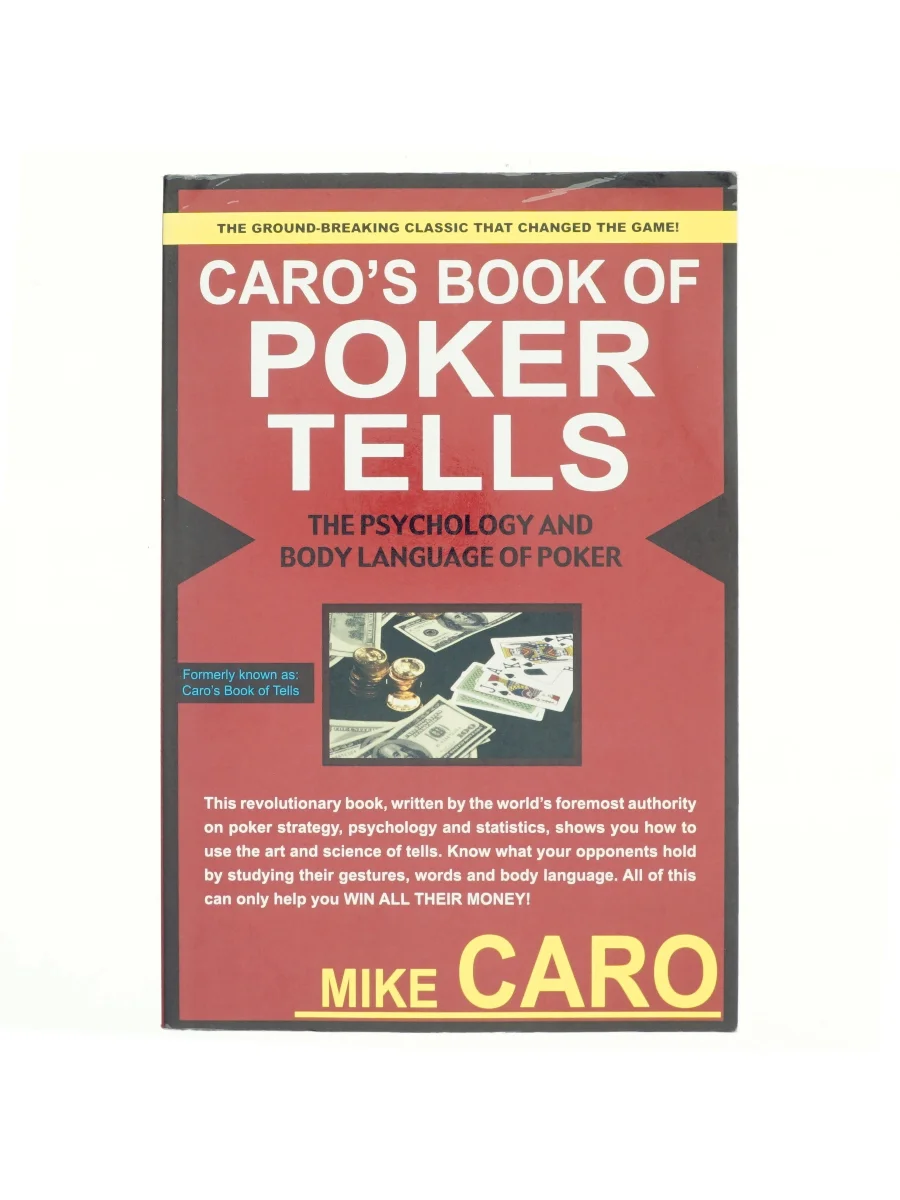 Forsiden af Caro's book of poker tells : the psychology and body language of poker af Mike Caro af Mike Caro