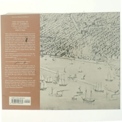 The making of urban America : a history of city planning in the United States (Bog)