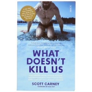 What Doesn't Kill Us af Scott Carney (Bog)