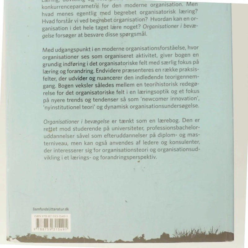 Organisationer i bevægelse : læring, udvikling, intervention (Bog)