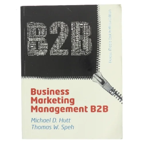 Business marketing management: B2B af Michael D. Hutt (Bog)