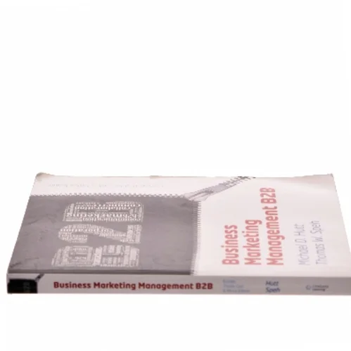 Business marketing management: B2B af Michael D. Hutt (Bog)