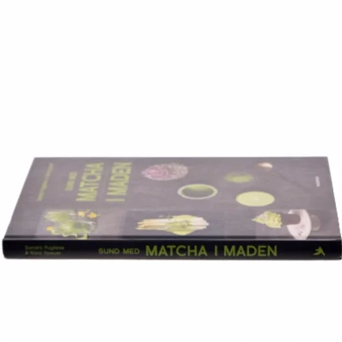 Sund med matcha i maden af Sandra Pugliese (Bog)