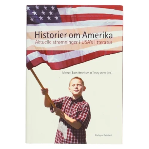 Historier om Amerika af Michael Bach Henriksen (Bog)