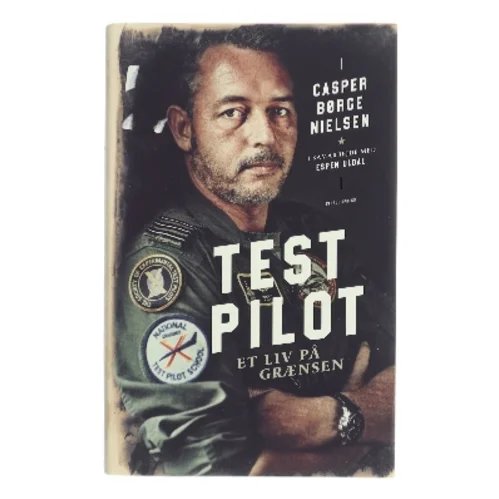 Testpilot : et liv på grænsen af Casper Børge Nielsen (Bog)