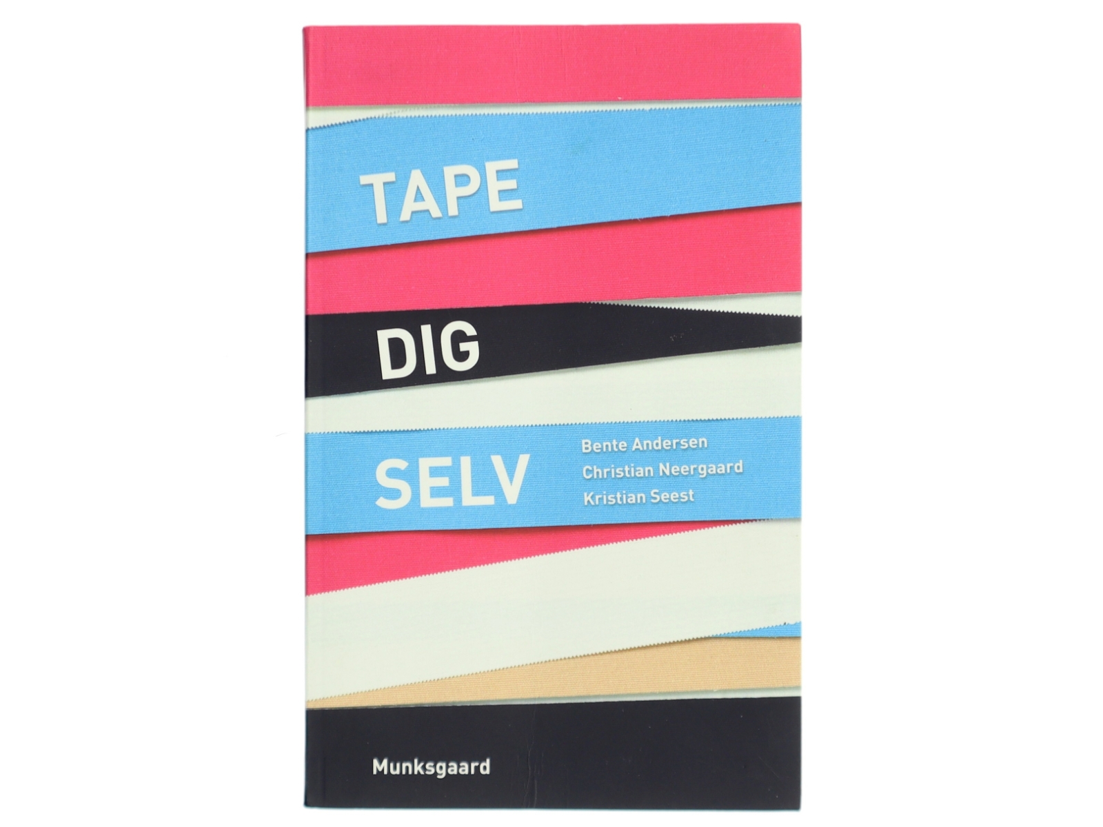 Tape dig selv af Christian Neergaard (Bog)