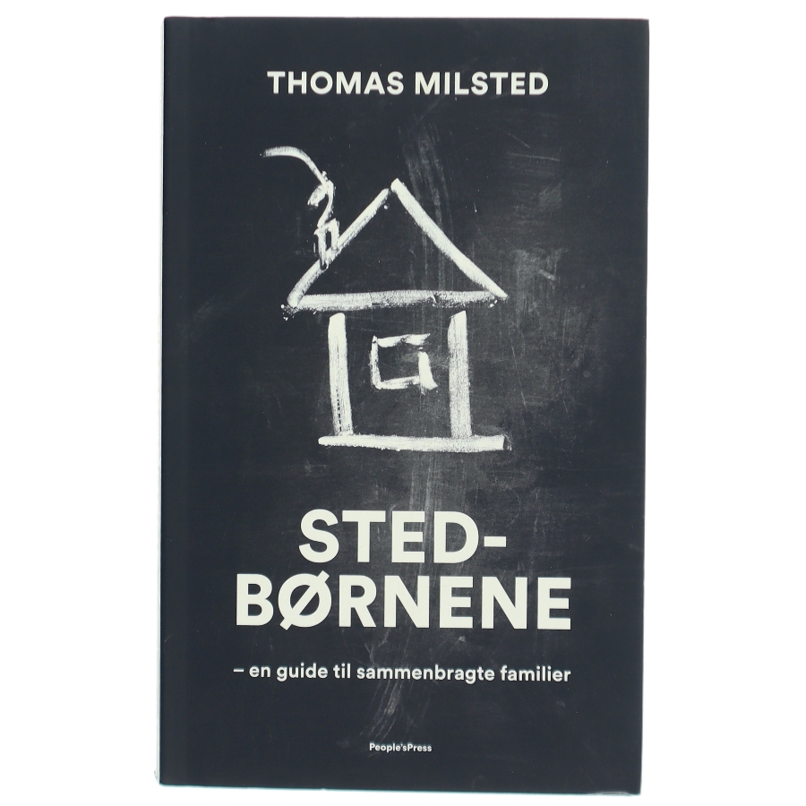 Stedbørnene : en guide til sammenbragte familier af Thomas Milsted (Bog)