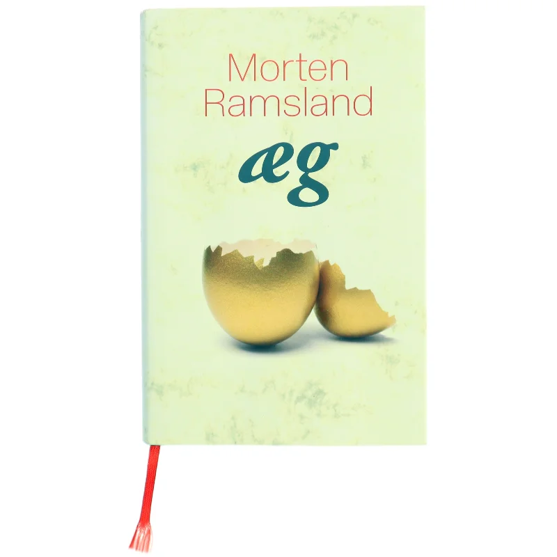 Æg : roman af Morten Ramsland (Bog)