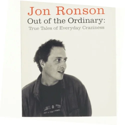 Out of the Ordinary af Jon Ronson (Bog)