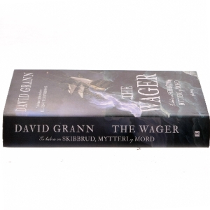 The Wager : en historie om skibbrud, mytteri og mord af David Grann (Bog)