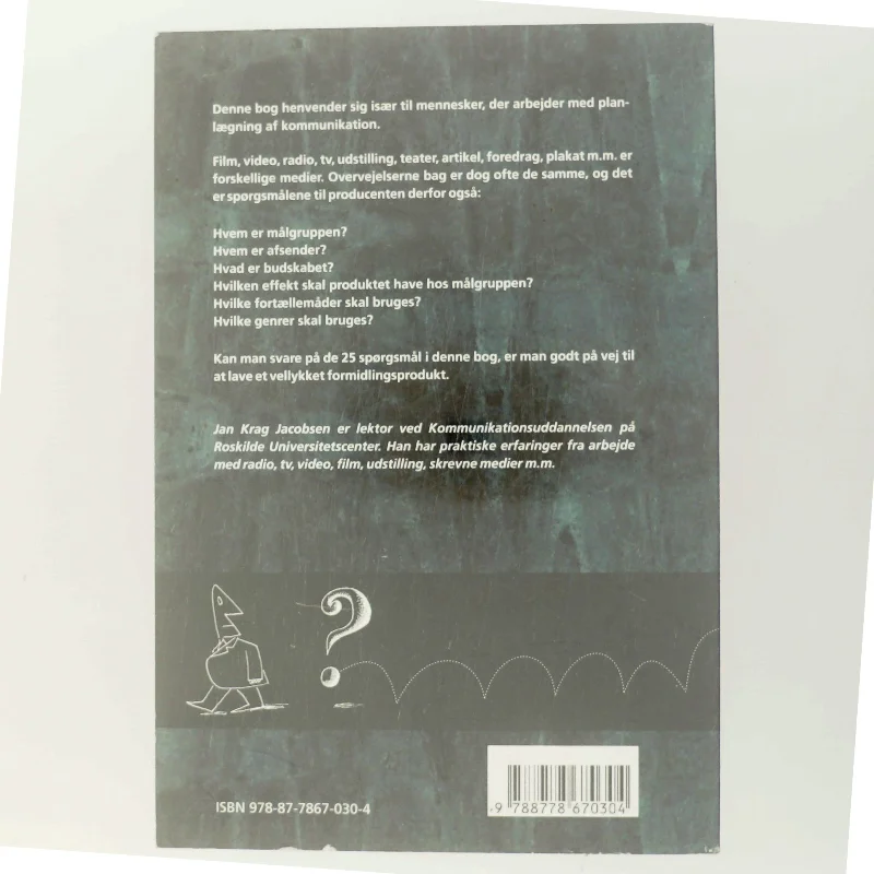 25 spørgsmål : en moderne retorik til planlægning af kommunikation af Jan Krag Jacobsen (Bog)