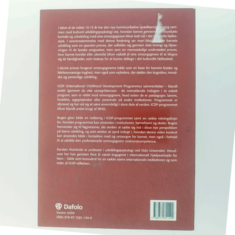 Relationsarbejde i institution og skole af Karsten Hundeide (Bog)