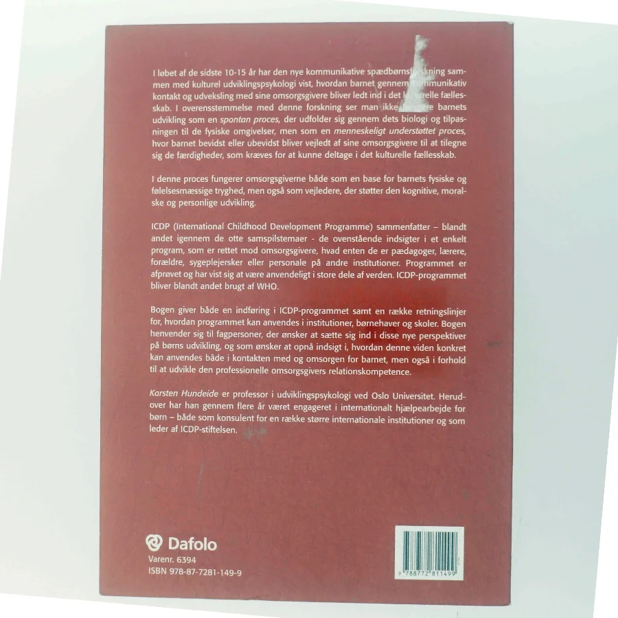 Relationsarbejde i institution og skole af Karsten Hundeide (Bog)