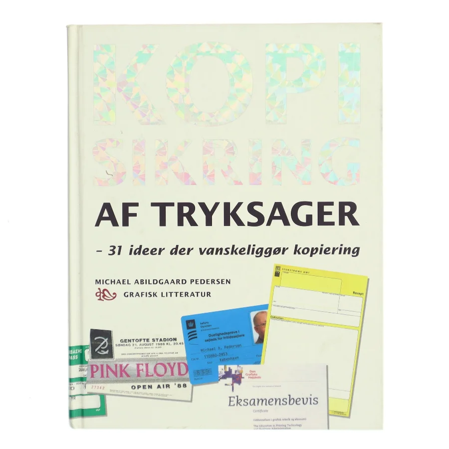 Kopisikring af tryksager af Michael Abildgaard Pedersen (Bog)