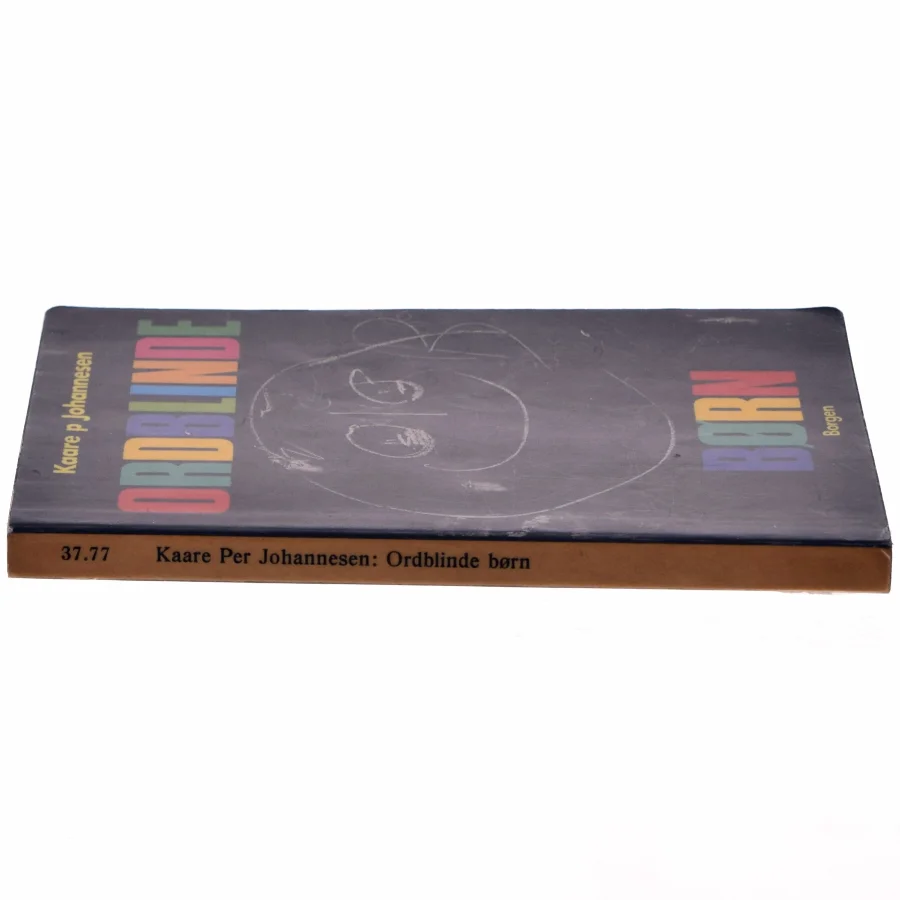 Ordblinde børn af Kaare P Johannesen (Bog)