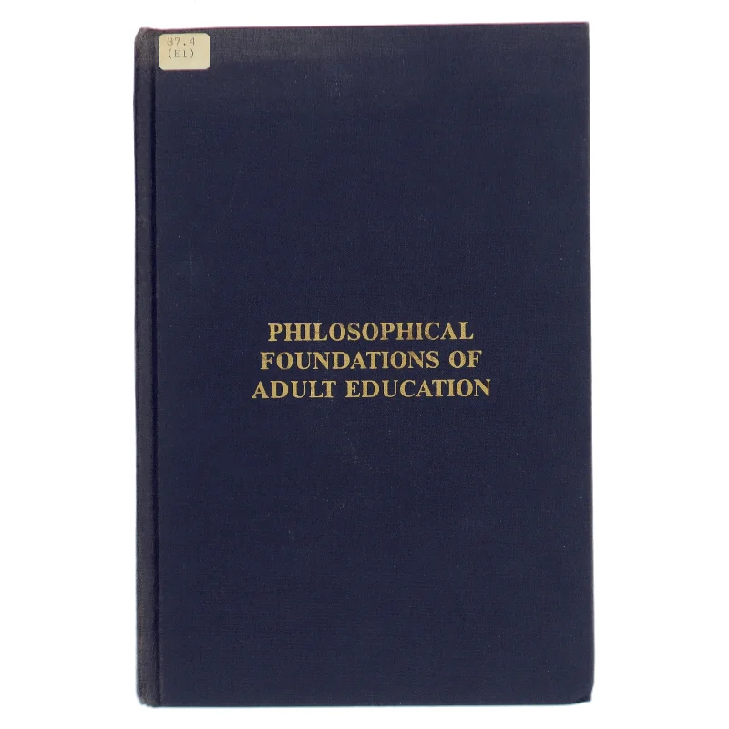 Philosophical Foundations of Adult Education af John L. Elias And Sharan Merriam (Bog)