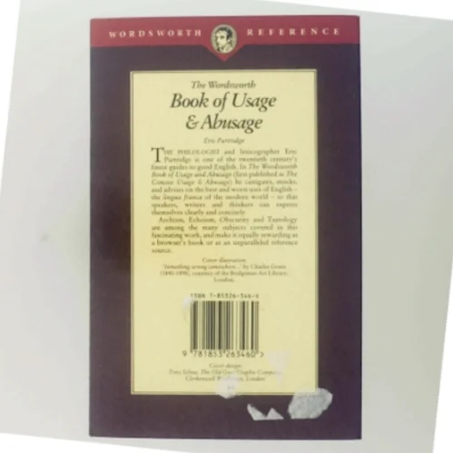 The Wordsworth Book of Usage & Abusage af Eric Partridge (Bog)
