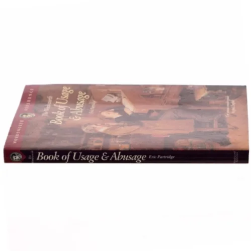 The Wordsworth Book of Usage & Abusage af Eric Partridge (Bog)