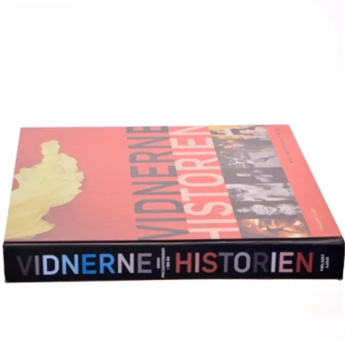 Vidnerne - historien : dansk pressefotografi i 100 år (Bog)