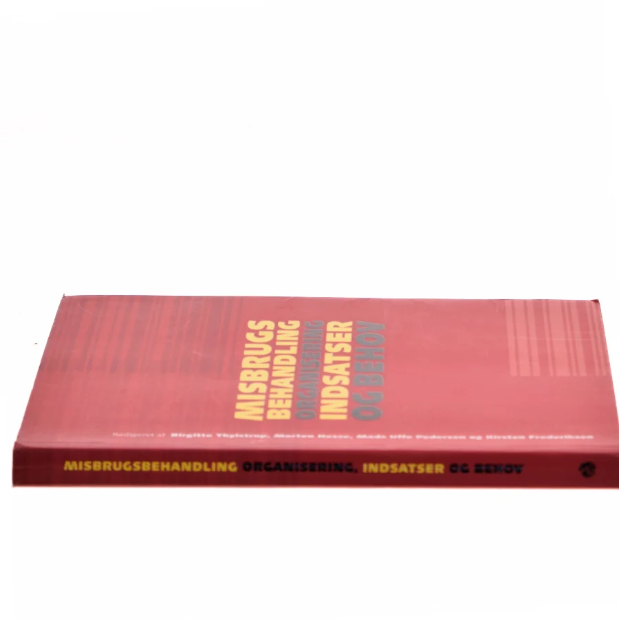 Misbrugsbehandling : organisering, indsatser og behov (Bog)