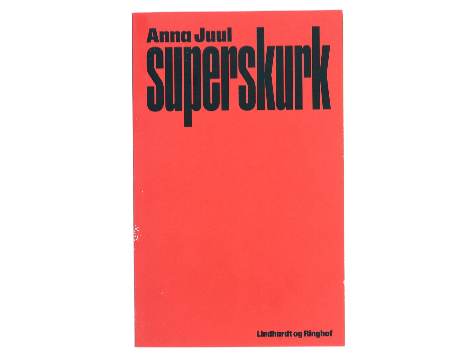 Superskurk af Anna Juul (Bog)