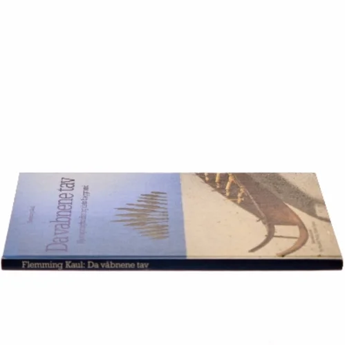 Da våbnene tav af Flemming Kaul (Bog)