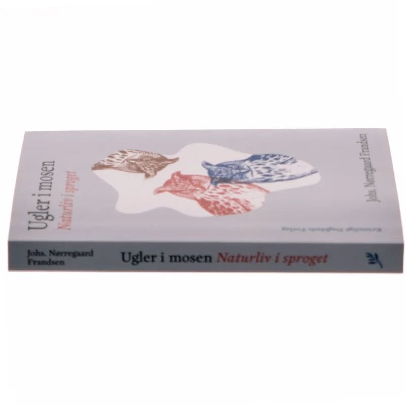Ugler i mosen : naturliv i sproget af Johs. Nørregaard Frandsen (Bog)