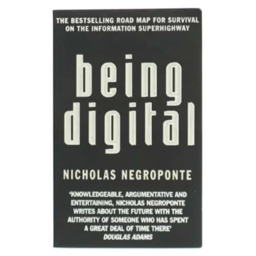 Being digital af Nicholas Negroponte (Bog)