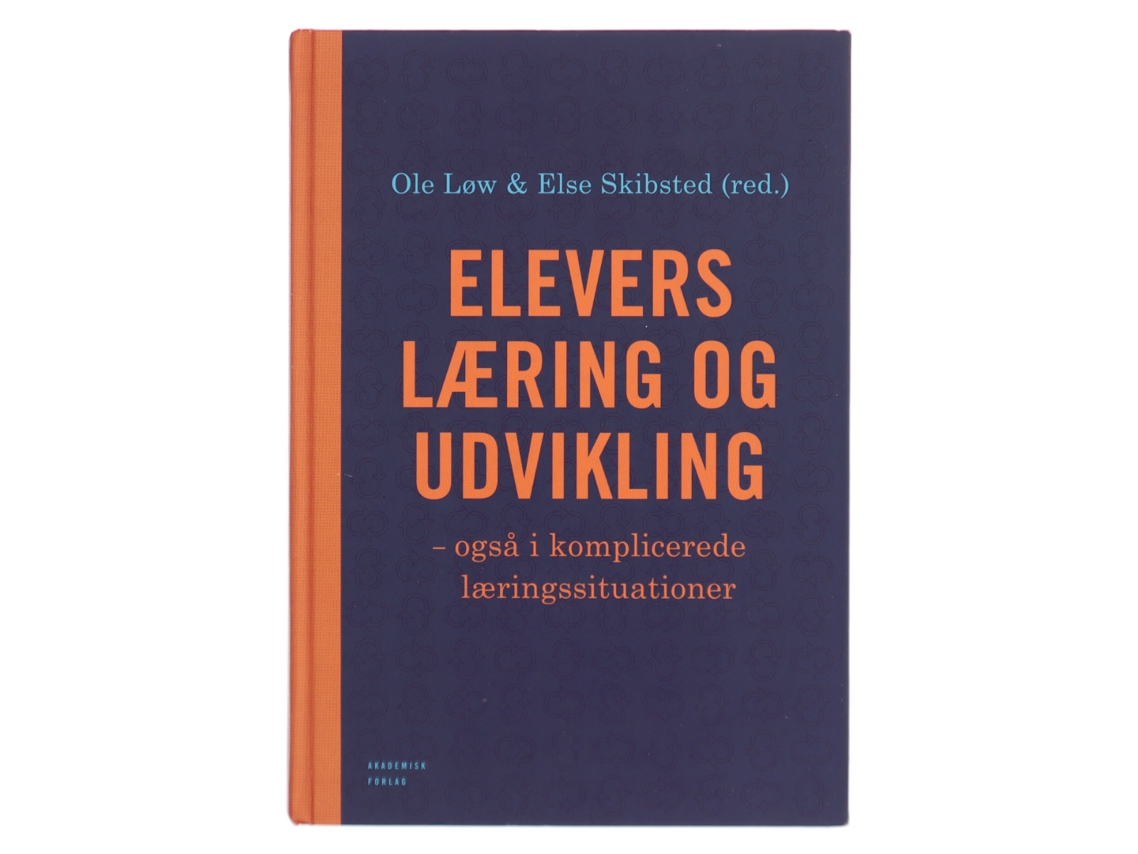 Elevers læring og udvikling - også i komplicerede læringssituationer (Bog)