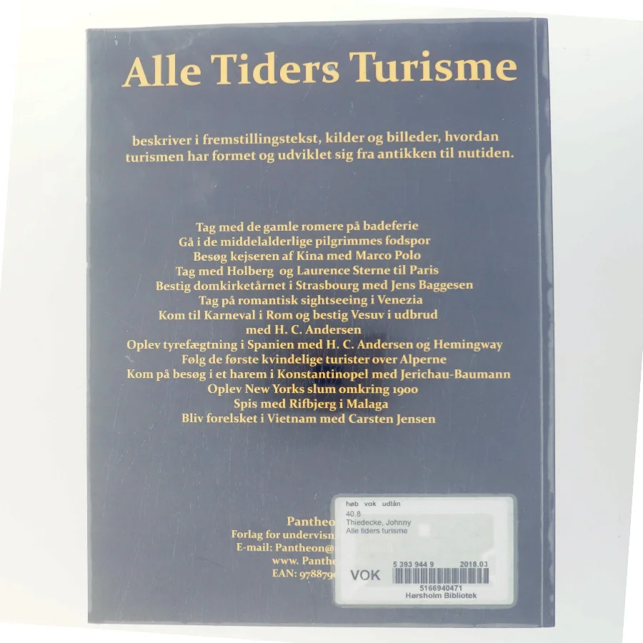 Alle Tiders Turisme af Johnny Thiedecke (Bog)