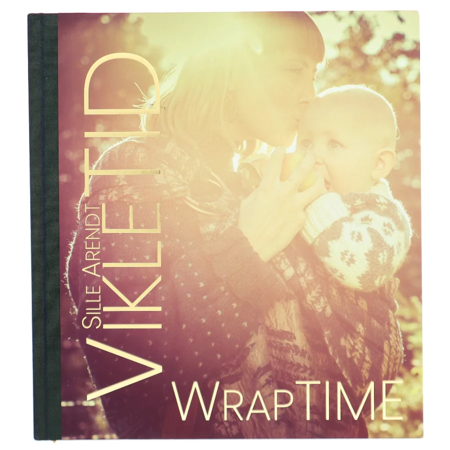 Vikletid (Wrap Time) af Sille Arendt