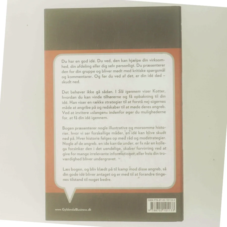 Slå igennem : sådan undgår du, at din gode idé bliver skudt ned af John P. Kotter (Bog)