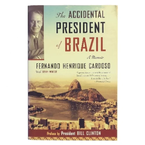 The Accidental President of Brazil af Fernando Henrique Cardoso (Bog)