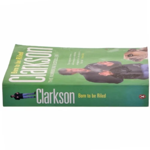 Born to be Riled af Jeremy Clarkson (Bog)