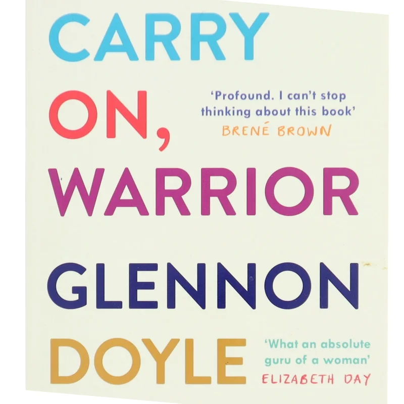 Carry On, Warrior af Glennon Doyle (Bog)