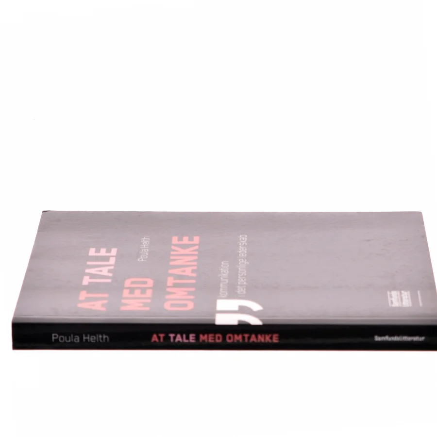 At tale med omtanke : kommunikation i det personlige lederskab af Poula Helth (Bog)