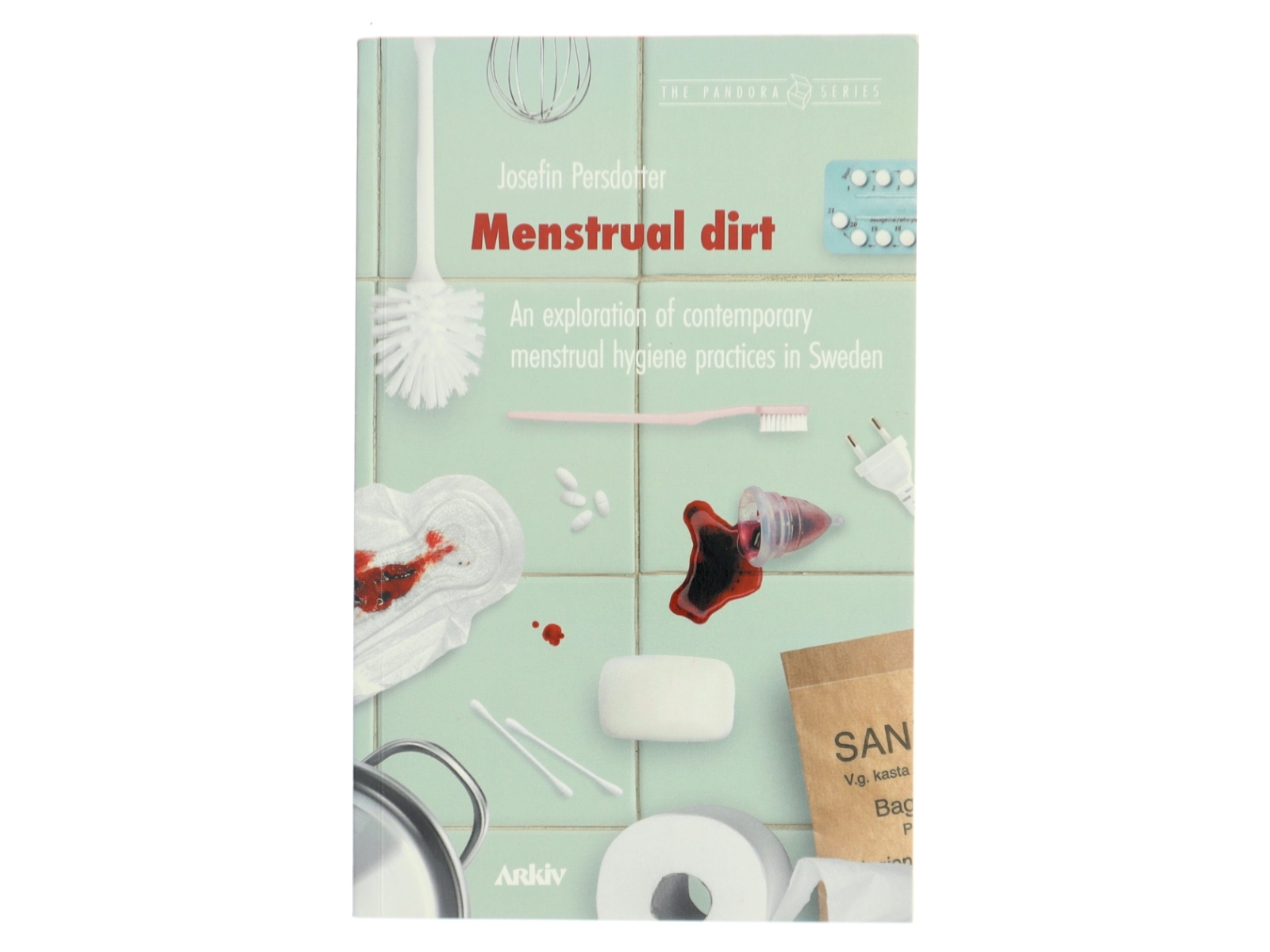 Menstrual dirt af Josefin Persdotter (Bog)