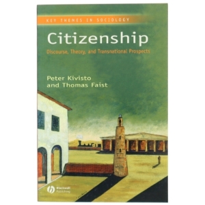 Citizenship : discourse, theory, and transnational prospects (Bog)